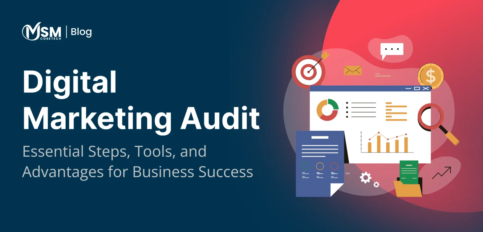 Digital Marketing Audit: Key Steps, Tools & Benefits for Business Growth