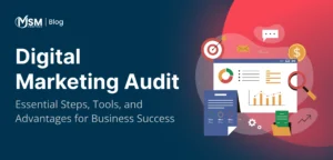Digital Marketing Audit: Key Steps, Tools & Benefits for Business Growth