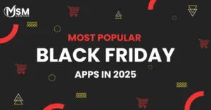 Most Popular Black Friday Apps in 2025