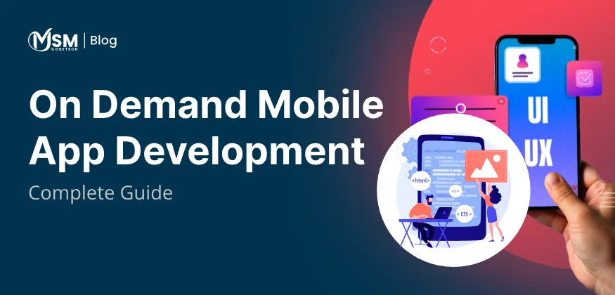 On Demand Mobile App Development