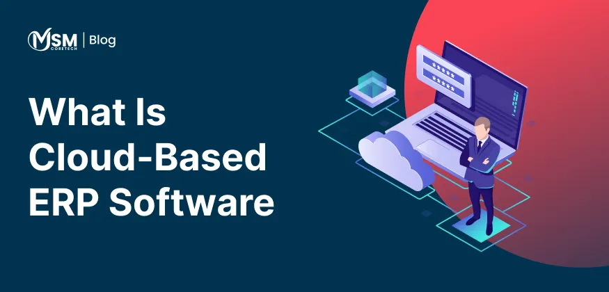 Cloud-Based ERP Software