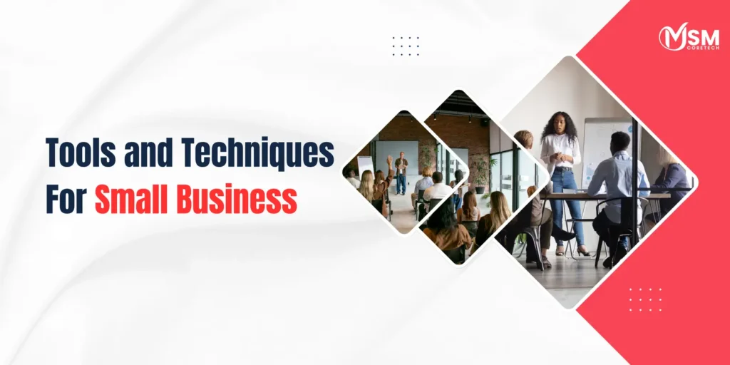 Tools and Techniques That Help Small Businesses Compete