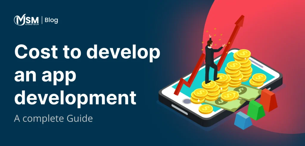 Cost to Develop an App