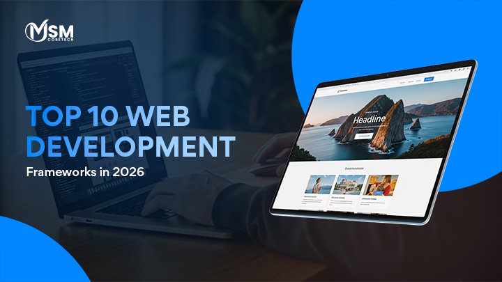 Top 10 Web Development Frameworks in 2026