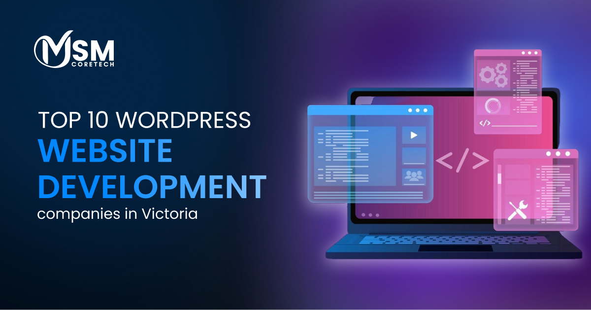 Top 10 WordPress Website Development Companies in Victoria