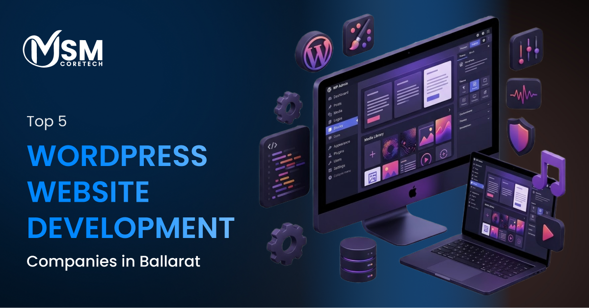 Top 5 WordPress Website Development Companies​ in Ballarat