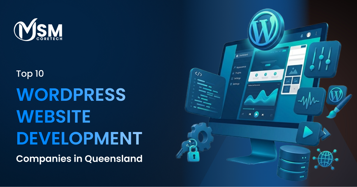 Top 10 WordPress Website Development Companies in Queensland