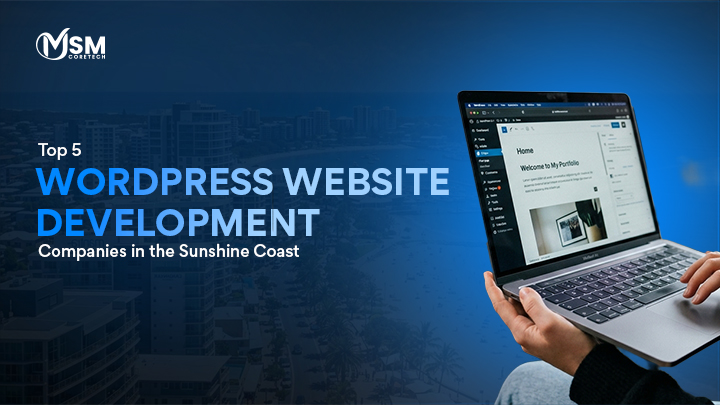 Top WordPress Website Development Companies in the Sunshine Coast