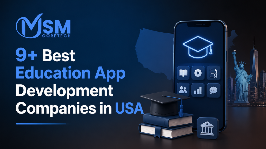 9+ Best Education App Development Companies in USA