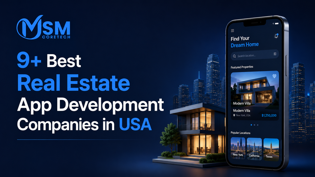 9+ Best Real Estate App Development Companies in USA 