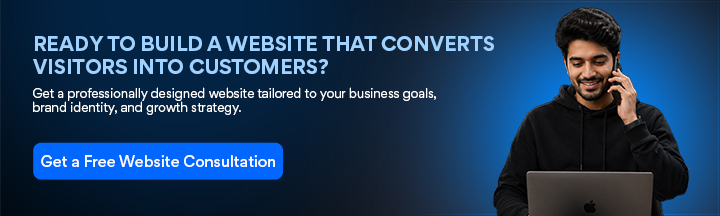 Ready to Build a Website That Converts Visitors Into Customers?