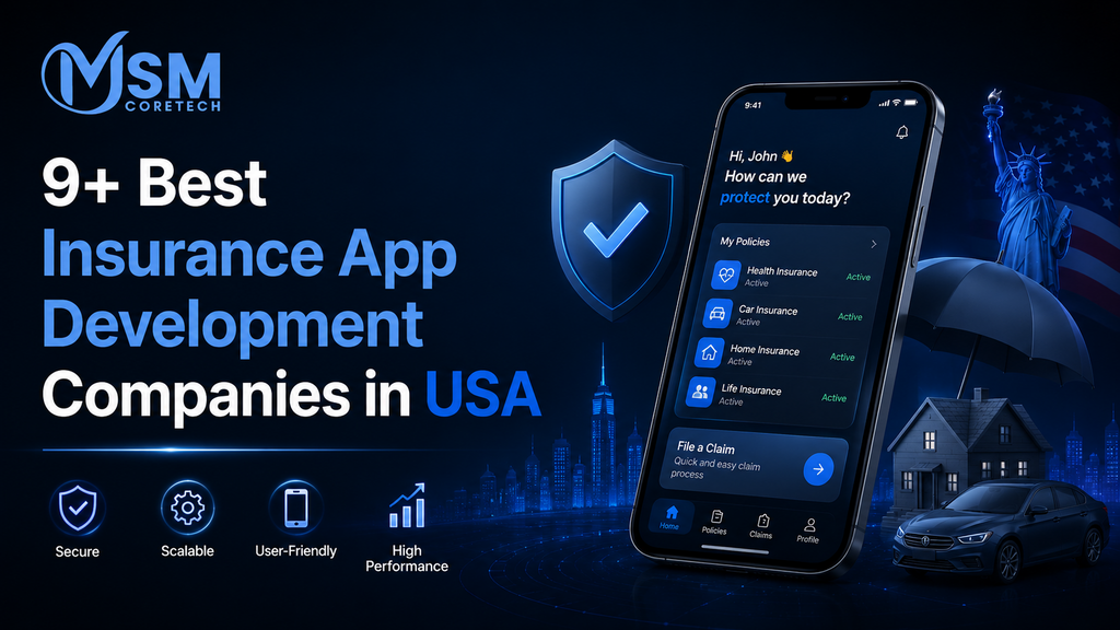 9+ Best Insurance App Development Companies in USA