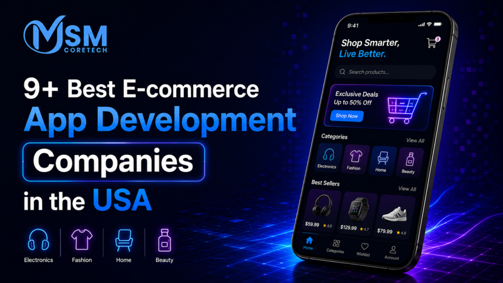 9+ Best E-commerce App Development Companies in the USA