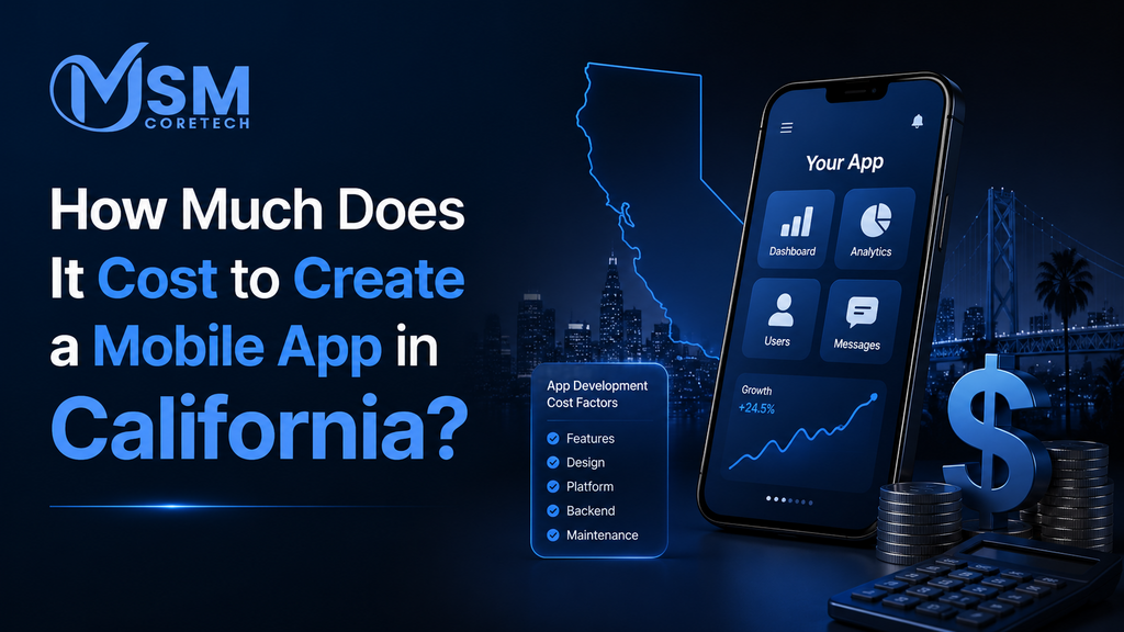 How Much Does It Cost to Create a Mobile App in California?