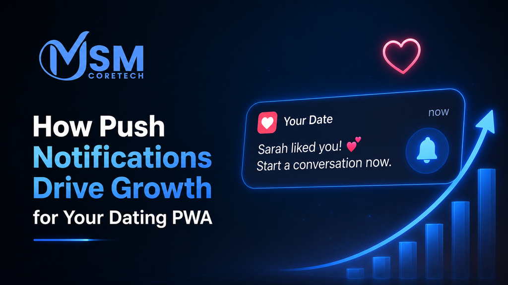 How Push Notifications Drive Growth for Your Dating PWA