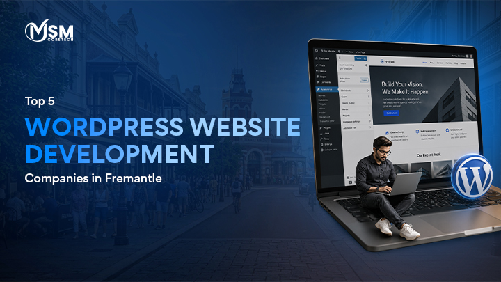 Top 5 WordPress Website Development Companies in Fremantle