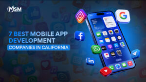 Mobile App Development Companies in California