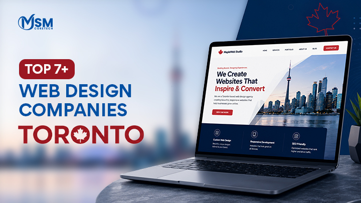 Top 7+ Web Design Companies in Toronto