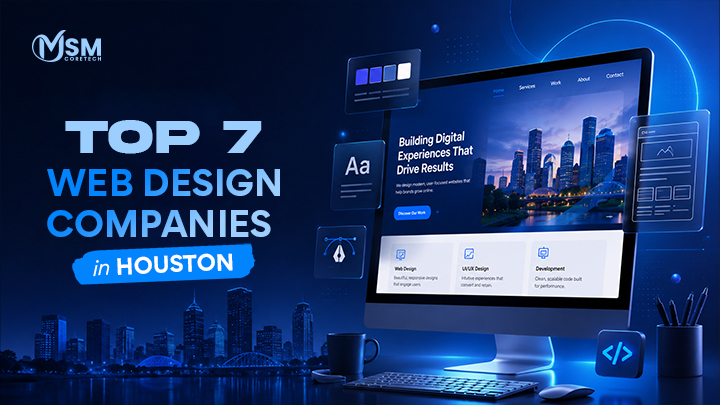 Top 7 Web Design Companies in Houston