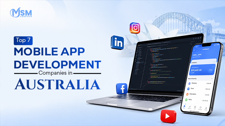 Top 7 Mobile App Development Companies in Australia