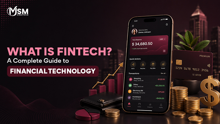 What Is FinTech?
