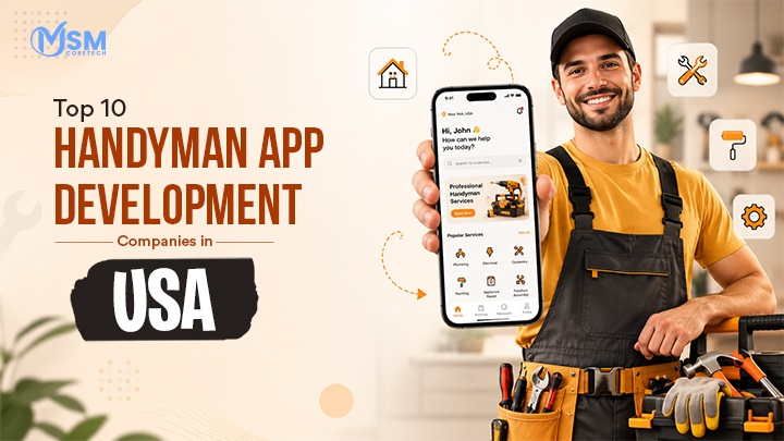 Top 10 Handyman App Development Companies in USA