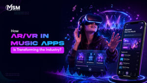 How AR/VR in Music Apps is Transforming the Industry?