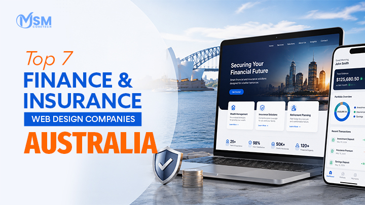 Top 7 Finance and Insurance Web Design Companies in Australia