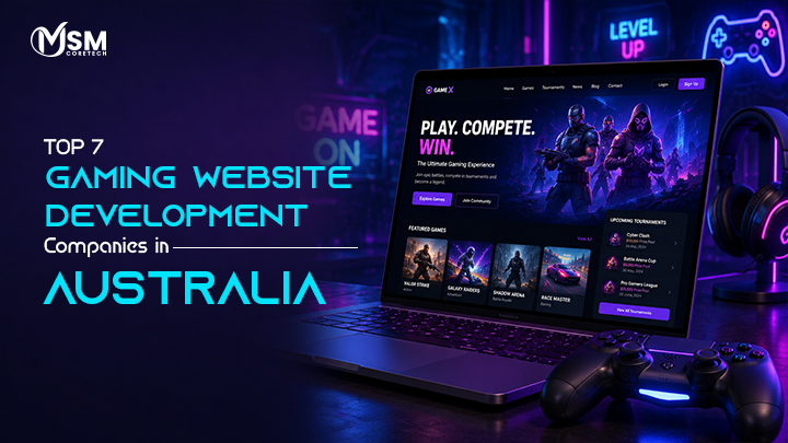 Top 7 Gaming Website Development Companies in Australia