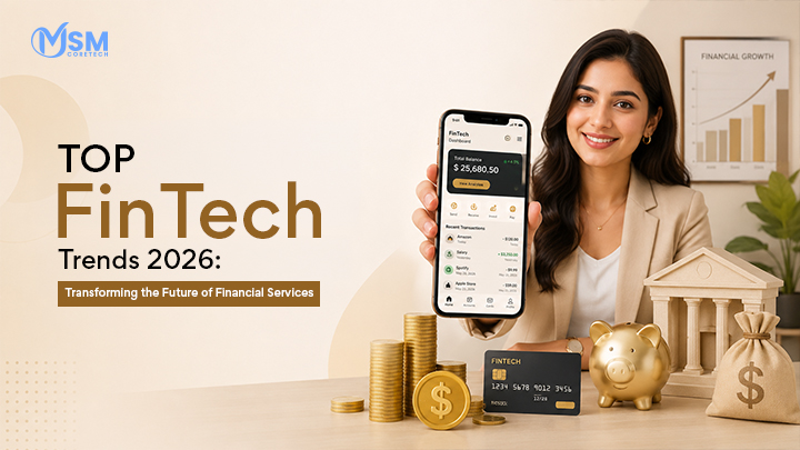 Top FinTech Trends 2026: Transforming the Future of Financial Services