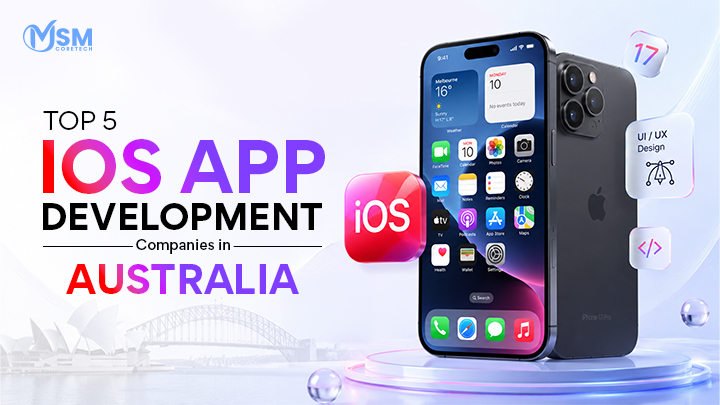 Top 5 iOS App Development Companies in Australia