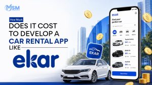 How Much Does It Cost to Develop a Car Rental App Like Ekar?