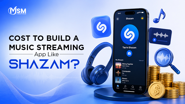 How Much Does It Cost to Build a Music Streaming App Like Shazam? 