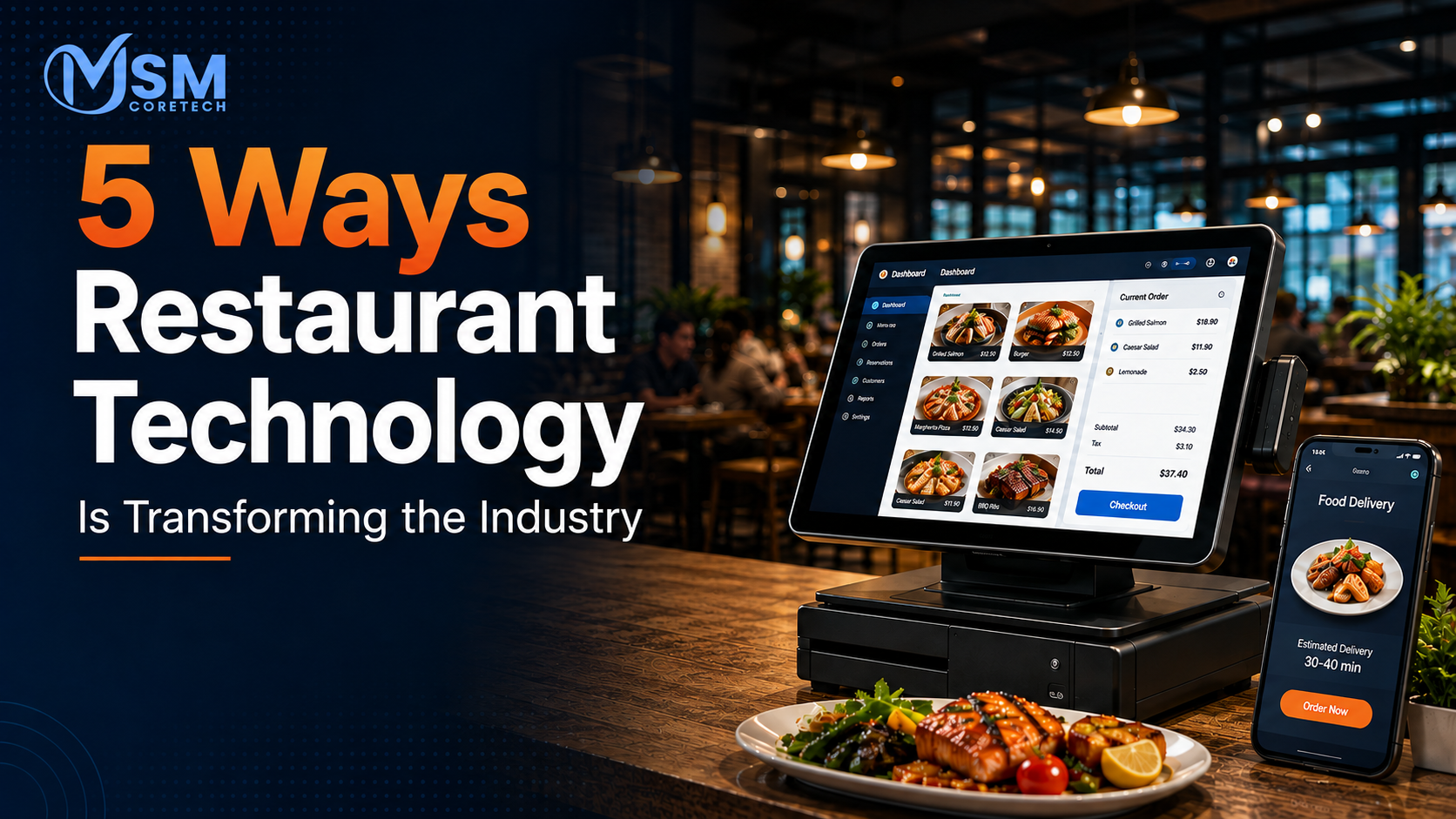 5 Ways Restaurant Technology Is Transforming the Industry 