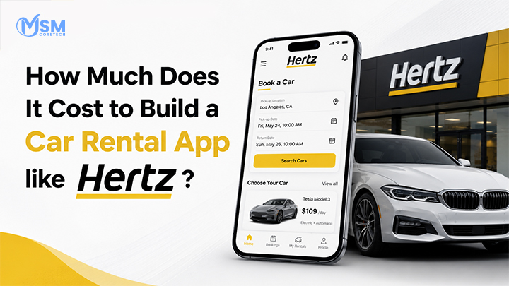 How Much Does It Cost to Build a Car Rental App like Hertz? 