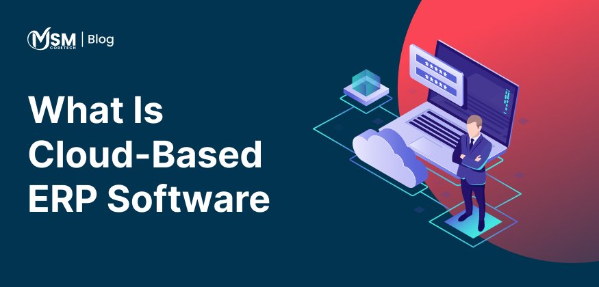 Cloud-Based ERP Software