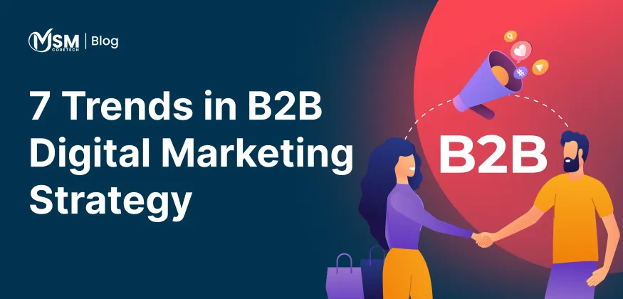 B2B Digital Marketing Trends