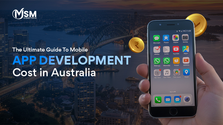 Mobile App Development Cost in Australia